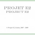 Projet E2, cartel
